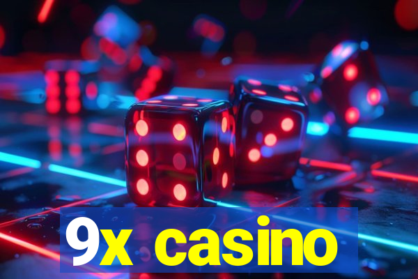 9x casino